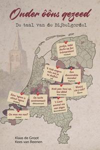 Kees van Reenen, Klaas de Groot Onder ôôns gezeed -   (ISBN: 9789087188603)
