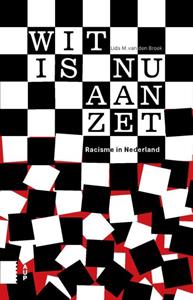 Lida M. van den Broek Wit is nu aan zet -   (ISBN: 9789463724654)
