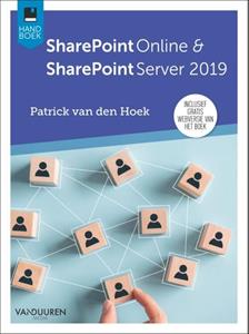 Patrick van den Hoek SharePoint Online & SharePoint Server 2019 -   (ISBN: 9789463561150)