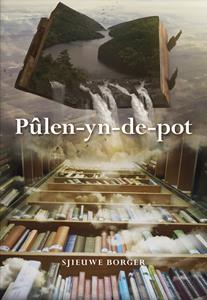 Sjieuwe Borger Pûlen-yn-de-pot -   (ISBN: 9789463651110)