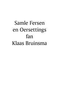 Klaas Bruinsma Samle fersen en Oersettings fan  -   (ISBN: 9789463651127)