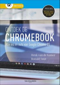 Henk van de Kamer, Ronald Smit Ontdek de Chromebook -   (ISBN: 9789463562027)