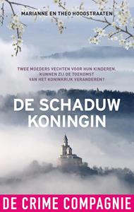 Marianne Hoogstraaten, Theo Hoogstraaten De schaduwkoningin -   (ISBN: 9789461095022)