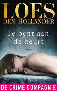 Loes den Hollander Je bent aan de beurt -   (ISBN: 9789461095046)