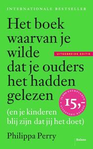 Philippa Perry Het boek waarvan je wilde dat je ouders het hadden gelezen -   (ISBN: 9789463821681)