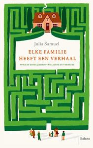 Julia Samuel Elke familie heeft een verhaal -   (ISBN: 9789463822251)