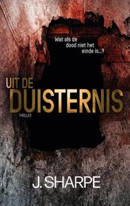 J. Sharpe Uit de duisternis -   (ISBN: 9789463083652)