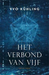 Yvo Kühling Het verbond van vijf -   (ISBN: 9789463811101)