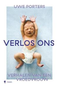 Uwe Porters Verlos ons -   (ISBN: 9789463930970)