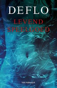 Deflo Levend speelgoed -   (ISBN: 9789463830423)