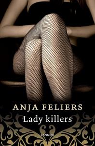 Anja Feliers Lady killers -   (ISBN: 9789463830874)
