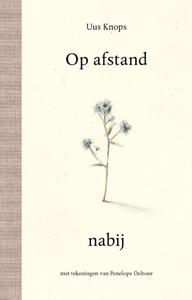 Uus Knops Op afstand nabij -   (ISBN: 9789463935395)