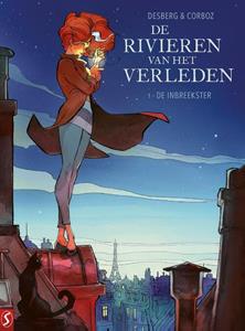 Stephen Desberg, Yannick Corboz De rivieren van het verleden 1: De inbreekster -   (ISBN: 9789463060455)