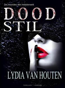 Lydia van Houten Doodstil -   (ISBN: 9789464056785)
