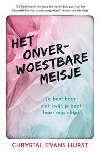 Chrystal Evans Hurst Het onverwoestbare meisje -   (ISBN: 9789023957959)
