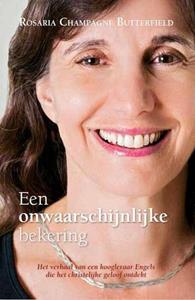 Rosaria Champagne Butterfield Een onwaarschijnlijke bekering -   (ISBN: 9789033612329)