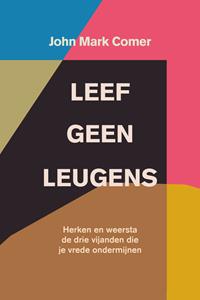 John Mark Comer Leef geen leugens -   (ISBN: 9789033803048)