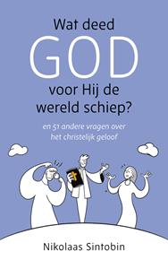 Nikolaas Sintobin Wat deed God voor Hij de wereld schiep℃ -   (ISBN: 9789043532143)