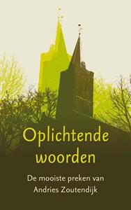 Andries Zoutendijk Oplichtende woorden -   (ISBN: 9789043532204)