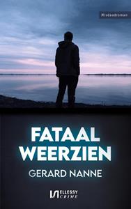 Gerard Nanne Fataal weerzien -   (ISBN: 9789464491753)