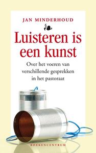 Jan Minderhoud Luisteren is een kunst -   (ISBN: 9789043536905)