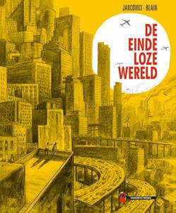 Christophe Blain, Marc Jancovic De eindeloze wereld -   (ISBN: 9789493109520)