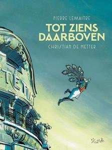 Pierre Lemaitre Tot ziens daarboven -   (ISBN: 9789493166325)