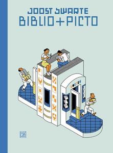 Joost Swarte Biblio + Picto -   (ISBN: 9789493166615)