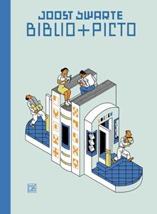 Joost Swarte Biblio + Picto -   (ISBN: 9789493166615)