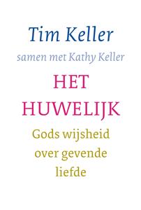 Tim Keller Het huwelijk -   (ISBN: 9789051947243)