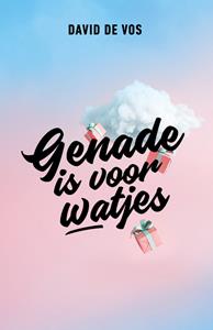 David de Vos Genade is voor watjes -   (ISBN: 9789079807710)