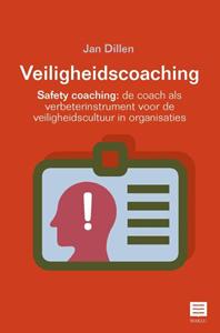 Jan Dillen Veiligheidscoaching -   (ISBN: 9789046610220)