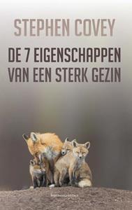 Stephen R. Covey De zeven eigenschappen van een sterk gezin -   (ISBN: 9789047013785)