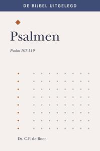 Ds. C.P. de Boer Psalmen 107-119 -   (ISBN: 9789087185183)