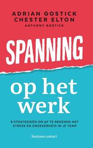 Adrian Gostick, Chester Elton Spanning op het werk -   (ISBN: 9789047015383)