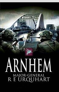 R E Urquhart Arnhem -   (ISBN: 9781844155378)