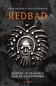 Erik Goosmann, Sven Meeder Redbad -   (ISBN: 9789000384600)