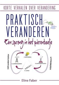 Eline Faber Praktisch Veranderen -   (ISBN: 9789082511390)