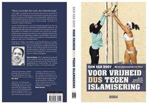 Sam van Rooy Voor vrijheid dus tegen islamisering -   (ISBN: 9789492639189)