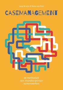 Jaap Bruijn, Nora van Riet Casemanagement -   (ISBN: 9789023258827)