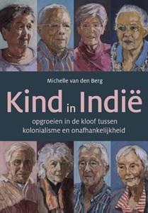 Michelle van den Berg Kind in Indië -   (ISBN: 9789023259534)