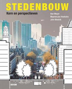 Han Meyer, John Westrik, Maartenjan Hoekstra Stedenbouw -   (ISBN: 9789024409235)