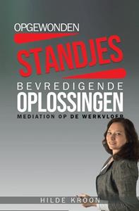 Hilde Kroon Opgewonden standjes en bevredigende oplossingen -   (ISBN: 9789083014203)