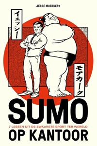 Jesse Moerkerk Sumo op kantoor -   (ISBN: 9789083134666)