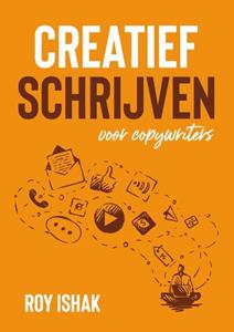 Roy Ishak Creatief schrijven -   (ISBN: 9789083149905)