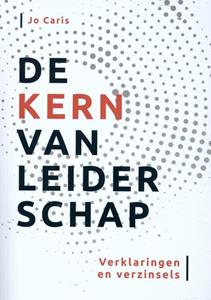 Jo Caris De kern van leiderschap -   (ISBN: 9789085601135)