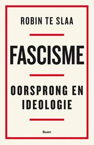 Robin Te Slaa Fascisme -   (ISBN: 9789024451364)