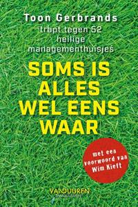 Toon Gerbrands Soms is alles wel eens waar -   (ISBN: 9789089655455)
