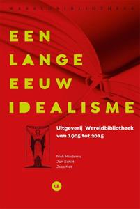 Jan Schilt, Joos Kat, Niek Miedema Honderd jaar Wereldbibliotheek 1905-2005 -   (ISBN: 9789028421363)