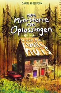 Sanne Rooseboom Het ministerie van Oplossingen en het veel te volle huis -   (ISBN: 9789000362554)